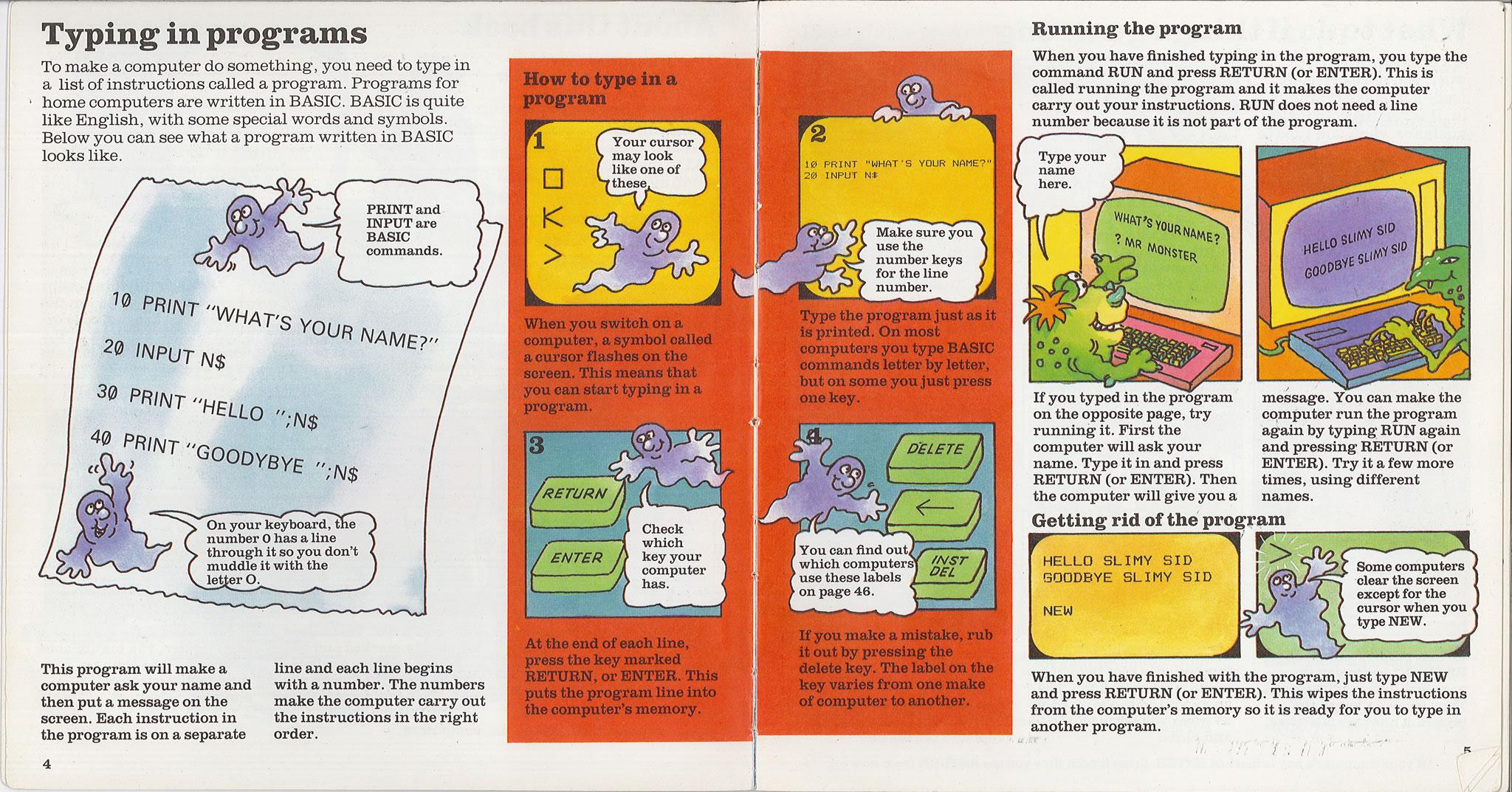 Pages 4 and 5 from the book Computer Fun. This describes how you can type a program into a computer and then run the program.